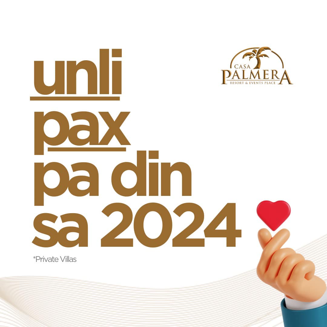 Unli Pax this 2024 - Resort in Pampanga